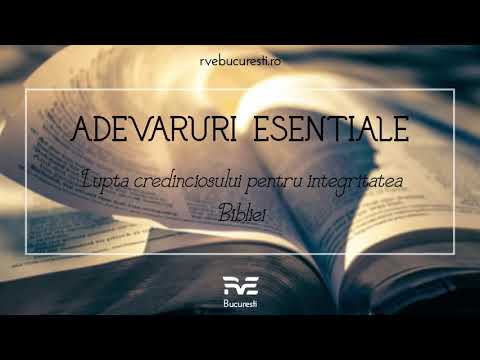 Adevaruri esentiale - Lupta credinciosului pentru integritatea Bibliei | Victor Dobrescu