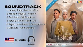 Download lagu OST Aku Bukan Ustazah | FULL ALBUM mp3