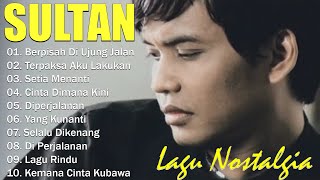Download lagu Sultan Full Album | Lagu Galau & Cinta Terbaik | Lagu Jadul Bikin Baper#2026 mp3