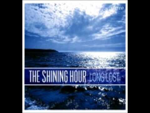 The Shining Hour - Before You Know It