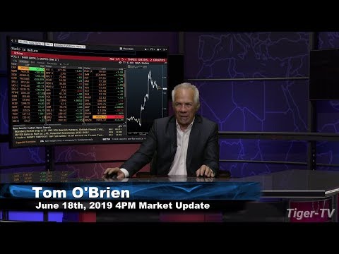 June 18th, 4PM ET Market Update with Tom O'Brien on TFNN