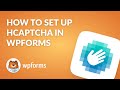 How To Set Up And Use HCAPTCHA In WordPress