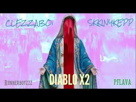Skinnykepp x CLEZZABOi - Diablo x2