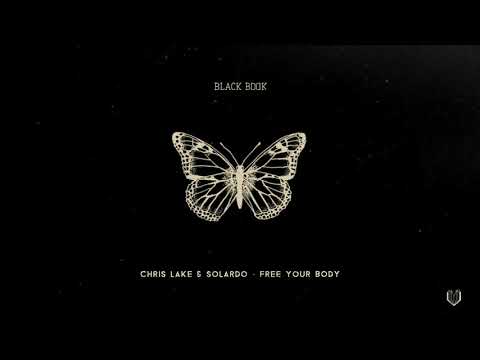 Chris Lake & Solardo - Free Your Body