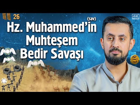 Hz. Muhammed'in Muhteşem Bedir Savaşı - Bölüm 26  @Mehmedyildiz