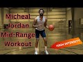 Michael Jordan Mid Range Workout INTENSE