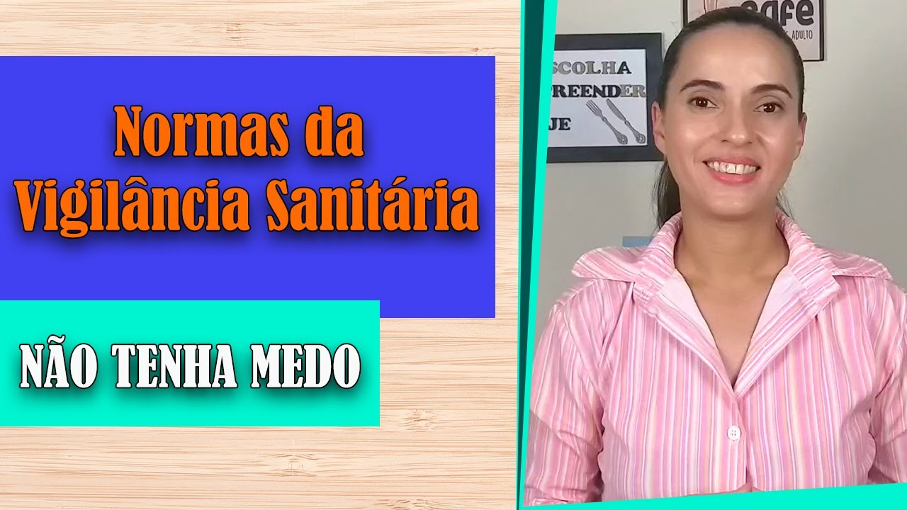 Quais as normas da vigilância sanitária p/ o seu negócio na área de alimentação, não tenha medo!