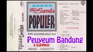 Download lagu (Full Album) Etti Kusuma & Mus DS # Peuyeum Bandung mp3