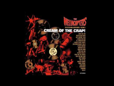 The Hellacopters - Cream Of The Crap Vol.  2 (Full Album) HQ