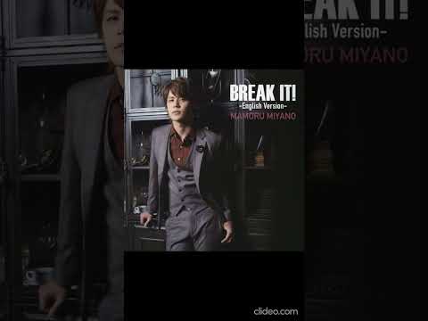 BREAK IT! -English Version- / Mamoru Miyano FULL VERSION