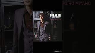 BREAK IT! -English Version- / Mamoru Miyano FULL VERSION