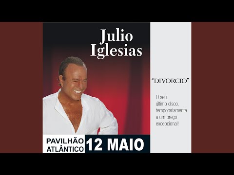 Echame A Mi La Culpa - Julio Iglesias