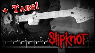 Slipknot - Virus of Life (Guitar Cover w/Tabs)