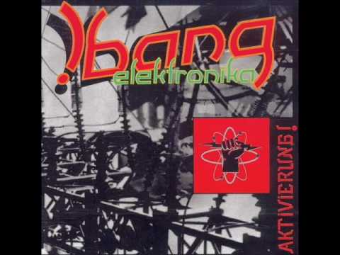 !Bang Elektronika - Aktivierung!