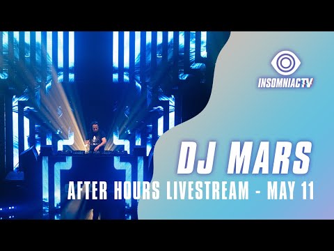 DJ Mars for After Hours Livestream (May 11, 2021)