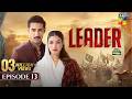 Leader Episode 13 ENG SUB 7th June 2026 Kinza Hashmi Ali Raza Spons Brighto Paints HUMTV