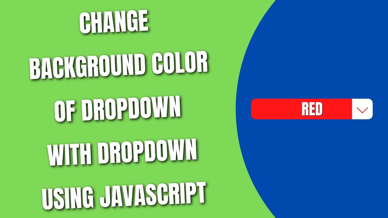 How do I change the background color of a dropdown list? CrossPointe