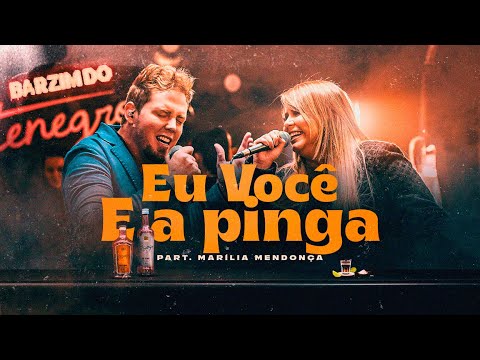 Eu, Você e a Pinga