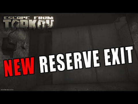 NEW RESERVE EXIT - D-2 Extract Reserve - Escape from Tarkov New Reserve Extract
