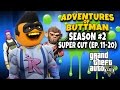 Adventures Of Buttman Season 2 Supercut Eps 11 20