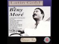 MARACAIBO ORIENTAL - Beny Moré 