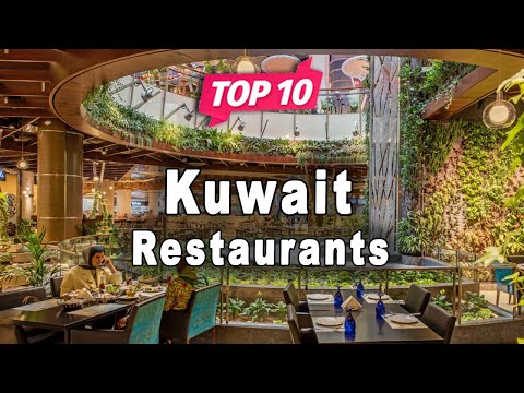 Top 10 Restaurants to Visit in Kuwait | English