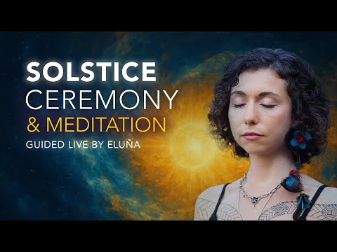 Solstice Ceremony & Meditation