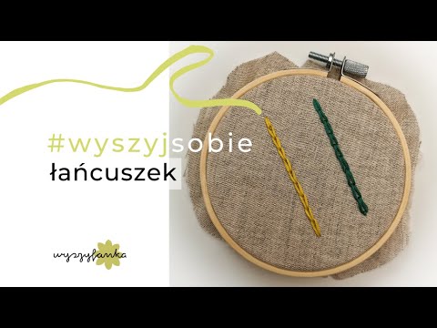 Jak wyszywać łańcuszek?  - nauka haftu, Elementarz Wyszyfanki, haft ręczny krok po kroku