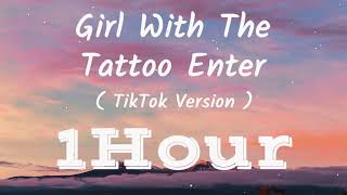 Miguel - Girl With The Tattoo Enter | [ Lyrics ] | [ 1Hour ] [ Loop ] | [ TikTok Version ]
