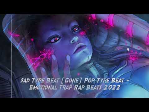 Sad Type Beat [Gone] Pop Type Beat | PNL x NF Instrumental | Emotional Trap Rap Beats 2022