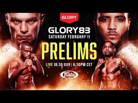 GLORY 83 PRELIMS