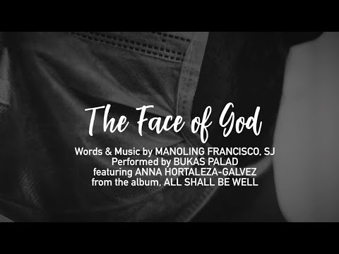 THE FACE OF GOD | Bukas Palad Music Ministry (Lyric Video)