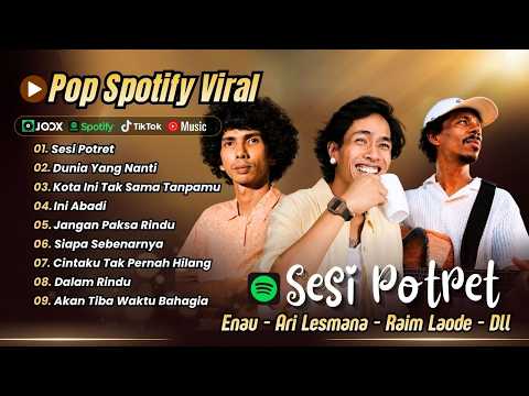 SESI POTRET - eńau ft Ari Lesmana | DUNIA YANG NANTI - Raim Laode || LAGU POP VIRAL 2026