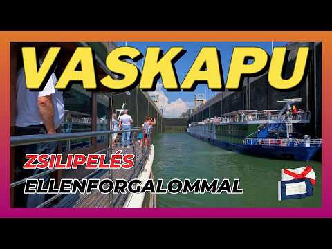 Víziutakon - VASKAPU - zsilipelés ellenforgalommal
