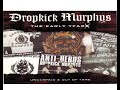 Dropkick Murphys 19 I've had enough [Live] (The Early Years - Underpaid & Out Of Tune)