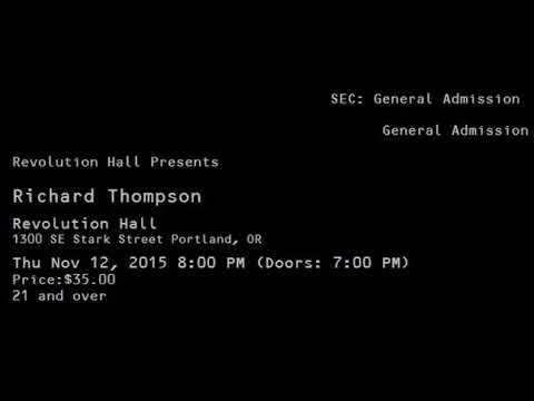 Richard Thompson Electric Trio and Solo Acoustic 2015-11-12 Revolution Hall Portland, Or.