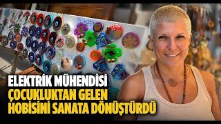 Elektrik Mühendisi Çocukluktan Gelen Hobisini Sanata Dönüştürdü