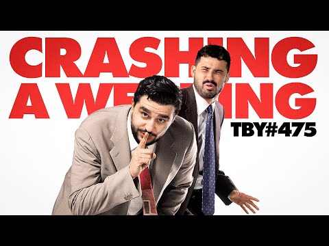 Crashing A Wedding | The Basement Yard #475