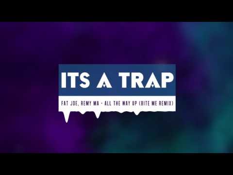 Fat Joe & Remy Ma - All The Way Up ft. French Montana, Infared (Bite Me RMX)