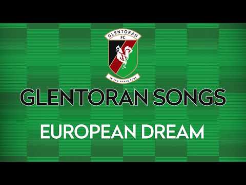 European Dream - Glentoran