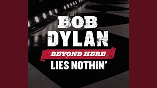 Beyond Here Lies Nothin'