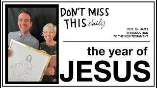 Come Follow Me New Testament Introduction (Dec. 26-Jan. 1) Don't Miss This