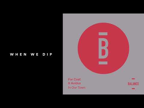 Premiere: Fur Coat & Avidus - In Our Town (Fur Coat Version) [Balance]