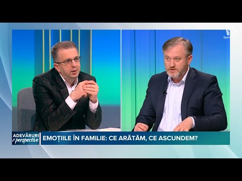 Adevăruri și Perspective: Emoțiile în familie | Pastor Marius Andrei