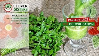 Parsley juice for detoxification