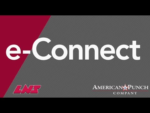 LNS America and American Punch e-Connect Communications System