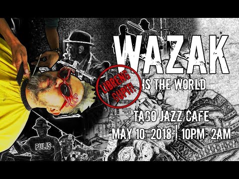 WAZAK IS THE WORLD | music by khavn