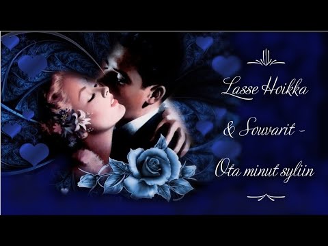 Lasse Hoikka & Souvarit - Ota minut syliin (sanat)