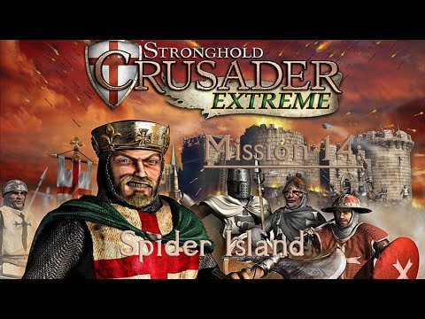 Stronghold Crusader Extreme - Extreme Trail, Mission 14: Spider Island