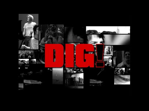 DIG!